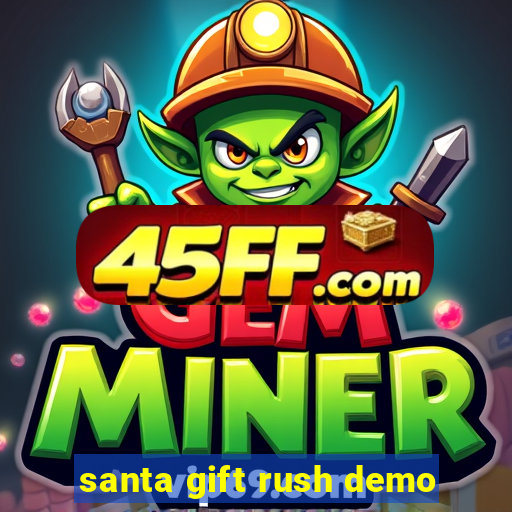 santa gift rush demo